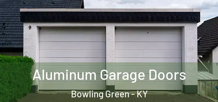  Aluminum Garage Doors Bowling Green - KY