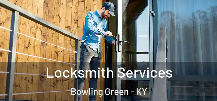  Locksmith Services Bowling Green - KY