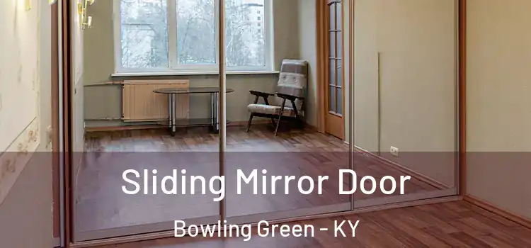 Sliding Mirror Door Bowling Green - KY